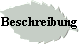 Beschreibung