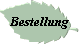 Bestellung