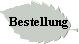 Bestellung